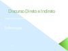 Discurso Direto e Indireto 