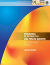 Tercer grado. Programas de estudio 2011. Guía para el Maestro. Educación Básica. Primaria.