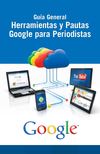Herramientas y pautas de Google para periodistas