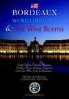 Bordeaux World Heritage & Its Wines : Welcome