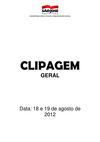 Clipagem Geral 18 e 19/08/2012