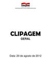 Clipagem Geral 20/08/2012
