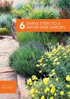 6 Simple Steps to A Water-Wise Garden