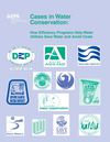 Cases in Water Conservation: How Efficiency Programs Help Water Utilities Save Water and Avoid Costs