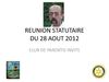 REUNION STATUTAIRE DU 28 AOUT 2012