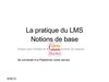La pratique du LMS Journée de professionnalisation GIP-FTLV-IP