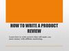 How To Write A Product Review That Sells