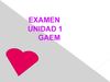 EXAMEN UNIDAD 1