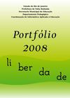 Portifolio do Projeto de Informática Aplicada à Educação de Volta Redonda 2008