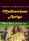 Práticas Alimentares no Mediterrâneo Antigo