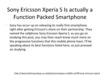 Sony Ericsson Xperia S Is actually a Function Packed Smartphone