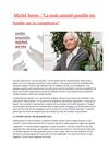 Michel Serres : "La seule autorité possible est fondée sur la compétence"