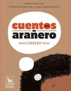 Cuentos del arañero: Hugo Chávez Frías