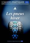 Les Cahiers Pratiques Flottes Automobiles - Pneus hiver