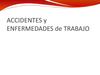 ACCIDENTES DE TRABAJO Y ENFERMEDADES PROFESIONALES