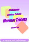Marmot'Tricots - Catalogue bébés & enfants - Octobre 2012
