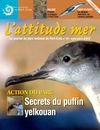 N°10. Automne 2012. L'attitude mer, le journal du parc national de Port-Cros.