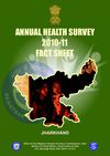 Annual Health Survey Factsheet JHARKHAND 2010-11
