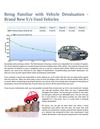 Being Familiar With Vehicle Devaluation - Brand New V/S Used Vehicles