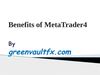 Benefits of MetaTrader4 Trading