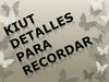 Kiut detalles para recordar