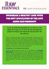 Encourage A Healthy Look with The Best Application Of The Anti Aging Face Products