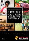 Leisure Lifestyle & Culinary Holidays 2013