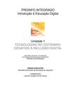 Unidade 1 - Tecnologias no cotidiano: Desafios à inclusão Digital