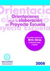 ORIENTACIONES PARA LA ELABORACIÓN DEL PROYECTO ESCUELA