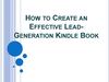 How to Create an Effective Lead-Generation Kindle Book