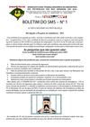 BOLETIM DO SMS - N°1 - ALERTA MÁXIMA NA SEGURANÇA - Divulgada a Pesquisa de Ambiência