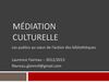 Médiation culturelle, 1. Politiques culturelles
