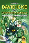 Le guide de DAVID ICKE sur la conspiration mondiale - (et comment y mettre un terme) - Macro Editions