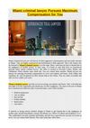 Miami criminal lawyer Pursues Maximum Compensation for You