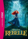Bibliothèque Disney - Rebelle