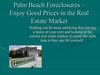 Bid on Palm Beach Foreclosures Right From Home