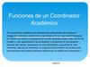FUNCIONES DE UN COORDINADOR ACADEMICO