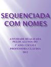 Atividades com nomes - Profª Cláudia
