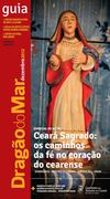 Ceará Sagrado: os caminhos da fé no coração do cearense