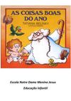 Encerramento do ano - Educação Infantil 2012 / Escola Notre Dame Menino Jesus