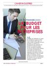 LOI DE FINANCES 2004 - UN BUDGET POUR LES ENTREPRISES