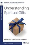99621857-40-Minute-Bible-Study-Understanding-Spiritual-Gifts-by-Kay-Arthur-David-BJ-Lawson-Chapter-1-Excerpt