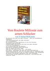 Vom Roulette Millionär zum armen Schlucker Buch von SelzerMcKenzie SelMcKenzie