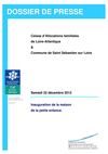 Inauguration de la Maison de la petite enfance à St Sébastien sur Loire