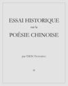 Tsen Tsonming : Essai historique sur la poésie chinoise