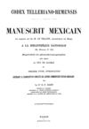 Codex Telleriano-Remensis: Manuscrit mexicain du cabinet de Ch.-M. Le Tellier, archevêque de Reims, à la...