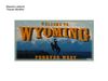 Wyoming par Blanche et Titouan