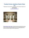 windows replacement Silicon Valley Really Good Information You should know before purchasing