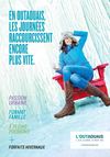 Escapades et forfaits en Outaouais. Hiver 2013