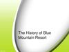 The History of Blue Mountain Resort